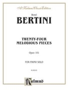 24 Melodious Pieces Opus 101 by Bertini for Piano