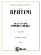 25 Primary Etudes Opus 166 by Bertini for Piano