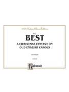 A Christmas Fantasia on Old English Carols by Best William Thomas for Organ