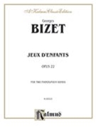 Jeux D'enfants Opus 22 by Bizet Georges for 1 Piano 4 Hands