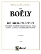 Liturgical Service Volume I by Boely Alexandre Pierre Francois for Organ