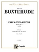 Free Compositions Volume 2 by Buxtehude Dietrich for Organ
