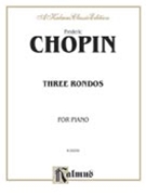 Rondos by Chopin Frederic for Piano