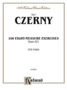 Op 821 160 8-measure Exercises by Czerny Carl for Piano