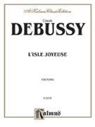 L'isle Joyeuse by Debussy Claude for Piano