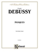 Masques (from Pour Le Piano) by Debussy Claude for Piano