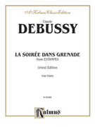 La Soiree Dans Grenade by Debussy Claude for Piano