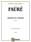 Sonata in A Major Op. 13 by Faure Gabriel for Violin