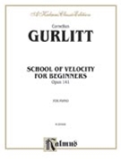 School Of Velocity For Beginners by Gurlitt Cornelius for Piano