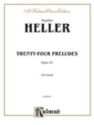 24 Preludes Opus 81 by Heller Stephen for Piano
