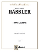 2 Sonatas by Hassler Johann Wilhelm for Flute and Piano