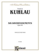 Six Divertissements Op. 68 by Kuhlau Friedrich for Flute