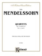 String Quartets Op. 12; Op. 44 Nos. 1 2 & 3 by Mendelssohn Felix for String Quartet