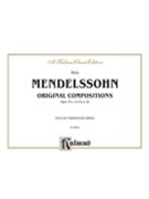 Original Compositions by Mendelssohn Felix for 1 Piano 4 Hands