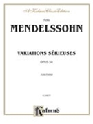 Variatoins Serieuses Opus 54 by Mendelssohn Felix for Piano