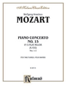 Concerto #15 K450 B Flat Major by Mozart Wolfgang Amadeus for 2 Piano 4 Hands
