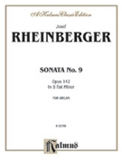 Sonata No. 9 by Rheinberger Josef Gabriel for Organ