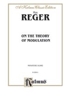 On the Theory of Modulation by Reger Max for Supplemental Text