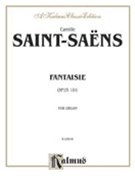 Fantasie Opus 101 D Flat by Saint-Saens Camille for Organ Solo