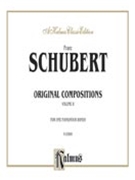 Original Compositions Volume II by Schubert for 1 Piano 4 Hands