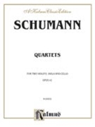 String Quartets Opus 41 #123 by Schumann Robert for Str Quartet