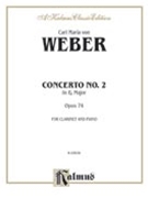Clarinet Concerto No. 2 in E-Flat Major Op. 74 (Orch.) by Weber Carl Maria von for Clarinet