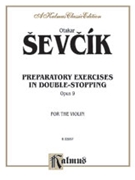 Prepertory Exercises in Double Stopping Op. 9 by Sevcik Otakar for Violin