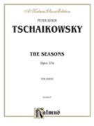 Seasons Opus 37a by Tchaikovsky Pyotr Ilyich for Piano
