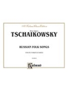 Russian Folksongs by Tchaikovsky Pyotr Ilyich for Piano