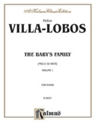 Baby's Family Volume 1 (prole Do Bebe) by Villa-Lobos for Piano