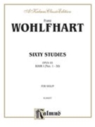 Sixty Studies Op. 45 Volume I (Nos. 1-30) by Wohlf Karl Adrian for Violin