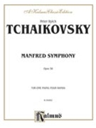 Manfred Symphony Opus 58 by Tchaikovsky Pyotr Ilyich for 1 Piano 4 Hands