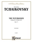 Nutcracker Suite Complete by Tchaikovsky Pyotr Ilyich for Piano