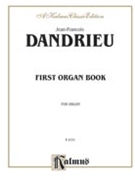 First Organ Book by Dandrieu Jean-Francois for Organ