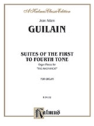Suites Of The 1st To 4th Tone by Guilain Jean Adam for Organ
