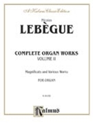 Complete Organ Works Volume 2 by Lebegue Nicolas for Organ