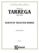 Album of Selected Works by Tarrega Francisco for Guitar