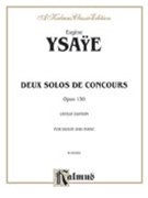 Deux Solos De Concours Opus 130 Urtext by Ysaye Eugene for Violin and Piano