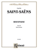 Havanaise Op. 83 (Urtext) by Saint-Saens Camille - Ysaye Eugene - for Violin