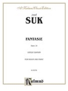 Fantasie Op24 by Suk Josef for Violin and Piano