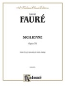 Sicilienne Op. 78 by Faure Gabriel for Cello