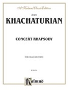 Concert Rhapsody by Khachaturian Aram Il'yich for Cello
