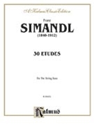 Thirty Etudes for Double Bass by Simandl Franz for String Bas