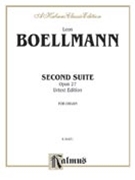 Second Suite Op. 27 (Urtext) by LTon Bodllmann for Organ