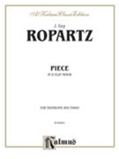 Piece in B-Flat Minor by Ropartz Joseph Guy for Trombone and Piano
