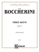 3 Duets Opus 5 by Boccherini Luigi for Violin Duet