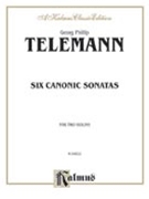 Six Canonic Sonatas by Telemann Georg Philipp for Violin