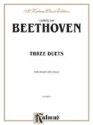 Three Duets for Violin and Cello by Beethoven Ludwig van for String Duo