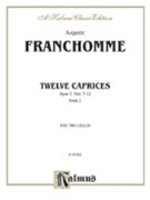 12 Caprices Opus 7 #7-12 by Franchomme Auguste for Cello Duet