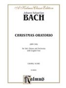 Christmas Oratorio by Bach Johann Sebastian for SATB